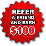 Refer a Friend and Earn $100
